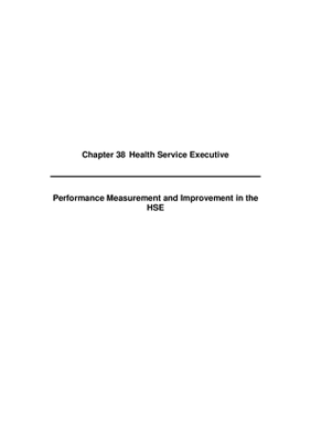 2008 Annual Report, Chapter 38 HSE Performance Measurement and Improvement in the HSE thumbnail